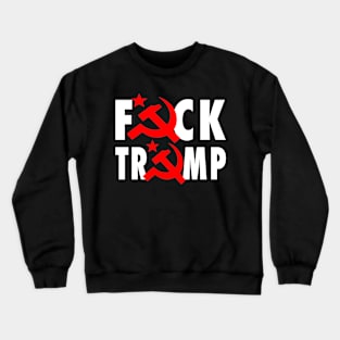 FUCK TRUMP Crewneck Sweatshirt